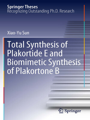 cover image of Total Synthesis of Plakortide E and Biomimetic Synthesis of Plakortone B